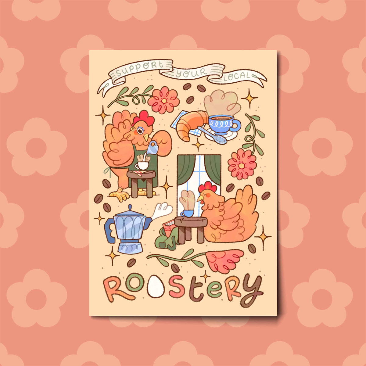 Support your Local Roostery ✿ Print