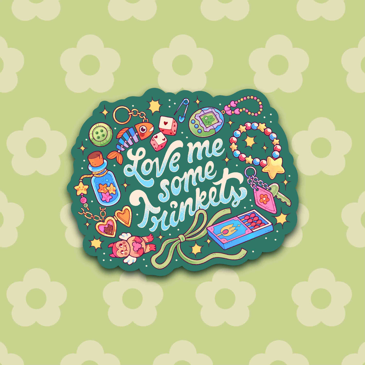 Love Me Some Trinkets ✿ Sticker